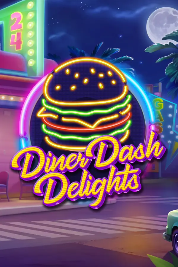 Diner Dash Delights